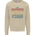 My Favourite Child Gave Me This Fathers Day Mens Sweatshirt Jumper Sand