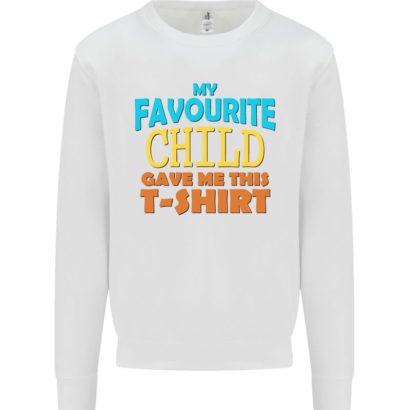 My Favourite Child Gave Me This Fathers Day Mens Sweatshirt Jumper White