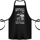 My Fish Will Come Funny Fishing Fisherman Cotton Apron 100% Organic Black