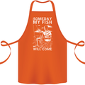 My Fish Will Come Funny Fishing Fisherman Cotton Apron 100% Organic Orange