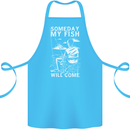 My Fish Will Come Funny Fishing Fisherman Cotton Apron 100% Organic Turquoise