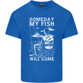 My Fish Will Come Funny Fishing Fisherman Kids T-Shirt Childrens Royal Blue