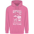 My Fish Will Come Funny Fishing Fisherman Mens 80% Cotton Hoodie Azelea