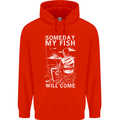 My Fish Will Come Funny Fishing Fisherman Mens 80% Cotton Hoodie Bright Red