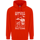 My Fish Will Come Funny Fishing Fisherman Mens 80% Cotton Hoodie Bright Red
