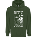 My Fish Will Come Funny Fishing Fisherman Mens 80% Cotton Hoodie Forest Green