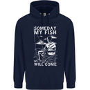 My Fish Will Come Funny Fishing Fisherman Mens 80% Cotton Hoodie Navy Blue
