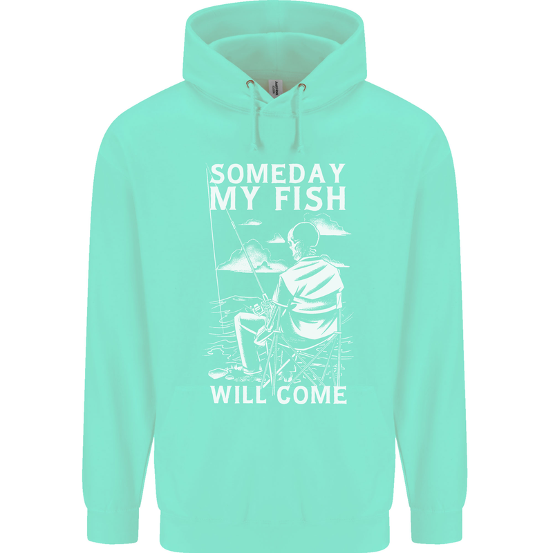My Fish Will Come Funny Fishing Fisherman Mens 80% Cotton Hoodie Peppermint