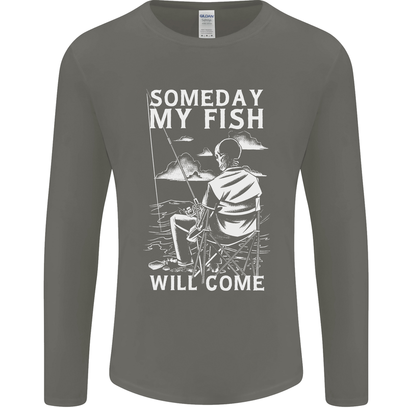 My Fish Will Come Funny Fishing Fisherman Mens Long Sleeve T-Shirt Charcoal