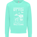 My Fish Will Come Funny Fishing Fisherman Mens Sweatshirt Jumper Peppermint