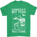 My Fish Will Come Funny Fishing Fisherman Mens T-Shirt 100% Cotton Irish Green