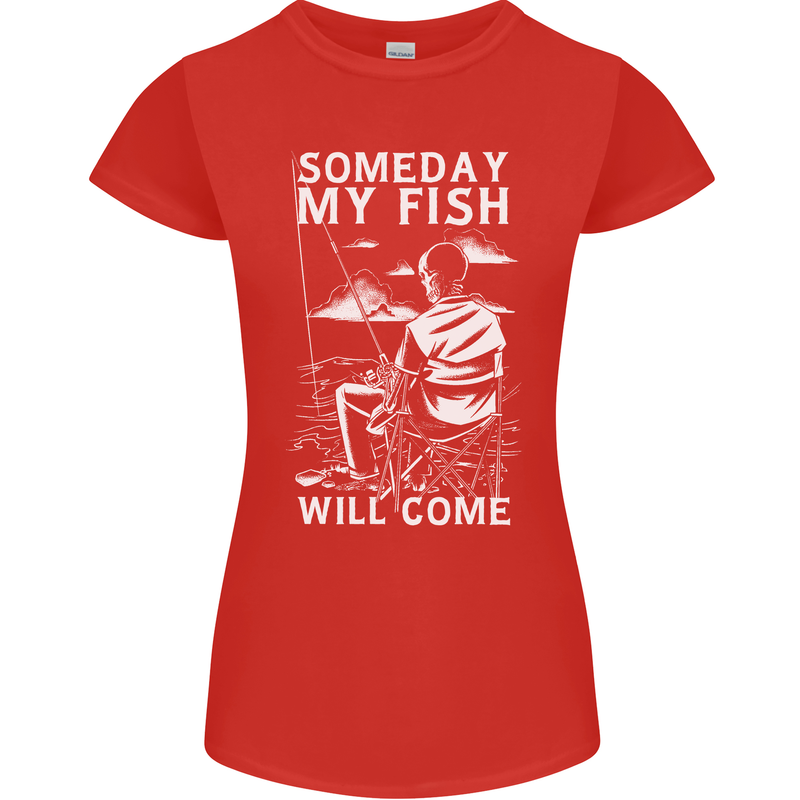 My Fish Will Come Funny Fishing Fisherman Womens Petite Cut T-Shirt Red