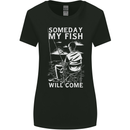 My Fish Will Come Funny Fishing Fisherman Womens Wider Cut T-Shirt Black