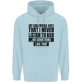 My Girlfriend Says I Never Funny Slogan Childrens Kids Hoodie Light Blue
