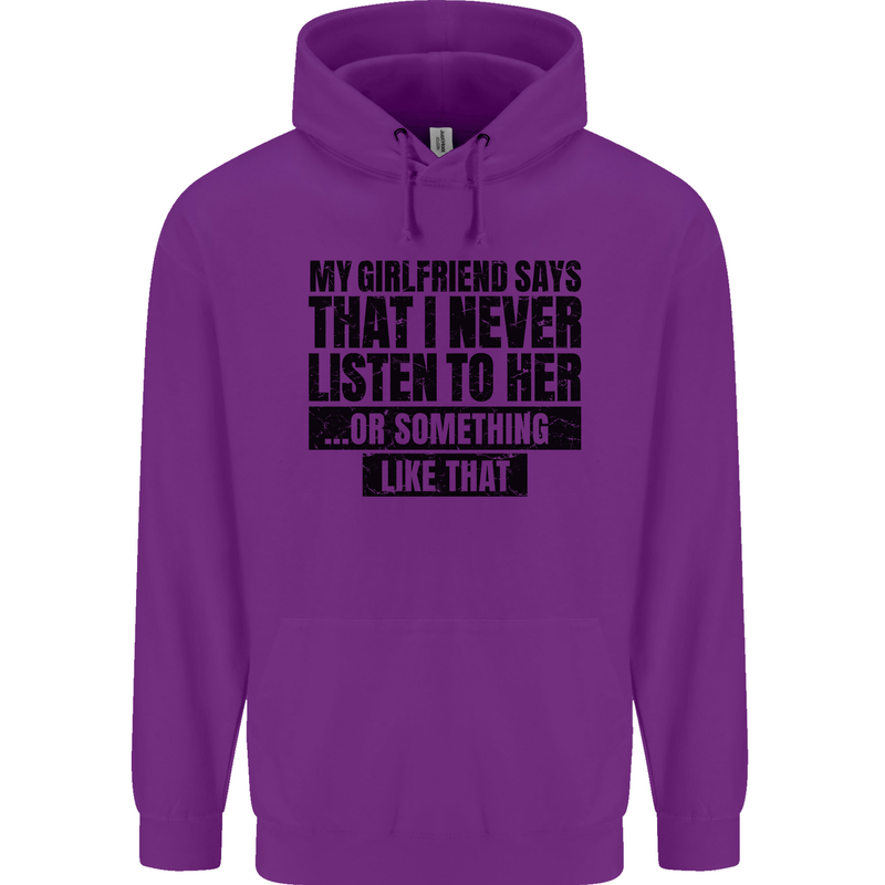 My Girlfriend Says I Never Funny Slogan Childrens Kids Hoodie Purple