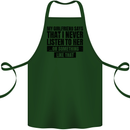 My Girlfriend Says I Never Funny Slogan Cotton Apron 100% Organic Forest Green