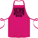 My Girlfriend Says I Never Funny Slogan Cotton Apron 100% Organic Pink