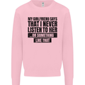 My Girlfriend Says I Never Funny Slogan Kids Sweatshirt Jumper Light Pink