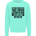 My Girlfriend Says I Never Funny Slogan Kids Sweatshirt Jumper Peppermint