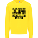 My Girlfriend Says I Never Funny Slogan Kids Sweatshirt Jumper Yellow