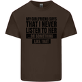 My Girlfriend Says I Never Funny Slogan Kids T-Shirt Childrens Chocolate