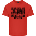 My Girlfriend Says I Never Funny Slogan Kids T-Shirt Childrens Red
