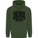 My Girlfriend Says I Never Funny Slogan Mens 80% Cotton Hoodie Forest Green