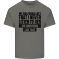 My Girlfriend Says I Never Funny Slogan Mens Cotton T-Shirt Tee Top Charcoal