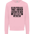 My Girlfriend Says I Never Funny Slogan Mens Sweatshirt Jumper Light Pink