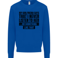 My Girlfriend Says I Never Funny Slogan Mens Sweatshirt Jumper Royal Blue