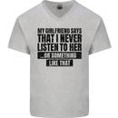 My Girlfriend Says I Never Funny Slogan Mens V-Neck Cotton T-Shirt Sports Grey