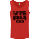 My Girlfriend Says I Never Funny Slogan Mens Vest Tank Top Red