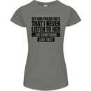 My Girlfriend Says I Never Funny Slogan Womens Petite Cut T-Shirt Charcoal
