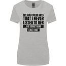 My Girlfriend Says I Never Funny Slogan Womens Wider Cut T-Shirt Sports Grey