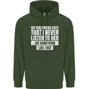My Girlfriend Says I Never Listen Funny Childrens Kids Hoodie Forest Green