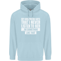 My Girlfriend Says I Never Listen Funny Childrens Kids Hoodie Light Blue