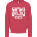 My Girlfriend Says I Never Listen Funny Kids Sweatshirt Jumper Heliconia
