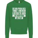 My Girlfriend Says I Never Listen Funny Kids Sweatshirt Jumper Irish Green