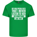 My Girlfriend Says I Never Listen Funny Kids T-Shirt Childrens Irish Green
