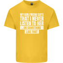 My Girlfriend Says I Never Listen Funny Kids T-Shirt Childrens Yellow