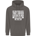 My Girlfriend Says I Never Listen Funny Mens 80% Cotton Hoodie Charcoal