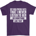 My Girlfriend Says I Never Listen Funny Mens T-Shirt Cotton Gildan Purple