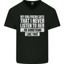 My Girlfriend Says I Never Listen Funny Mens V-Neck Cotton T-Shirt Black