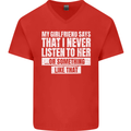 My Girlfriend Says I Never Listen Funny Mens V-Neck Cotton T-Shirt Red
