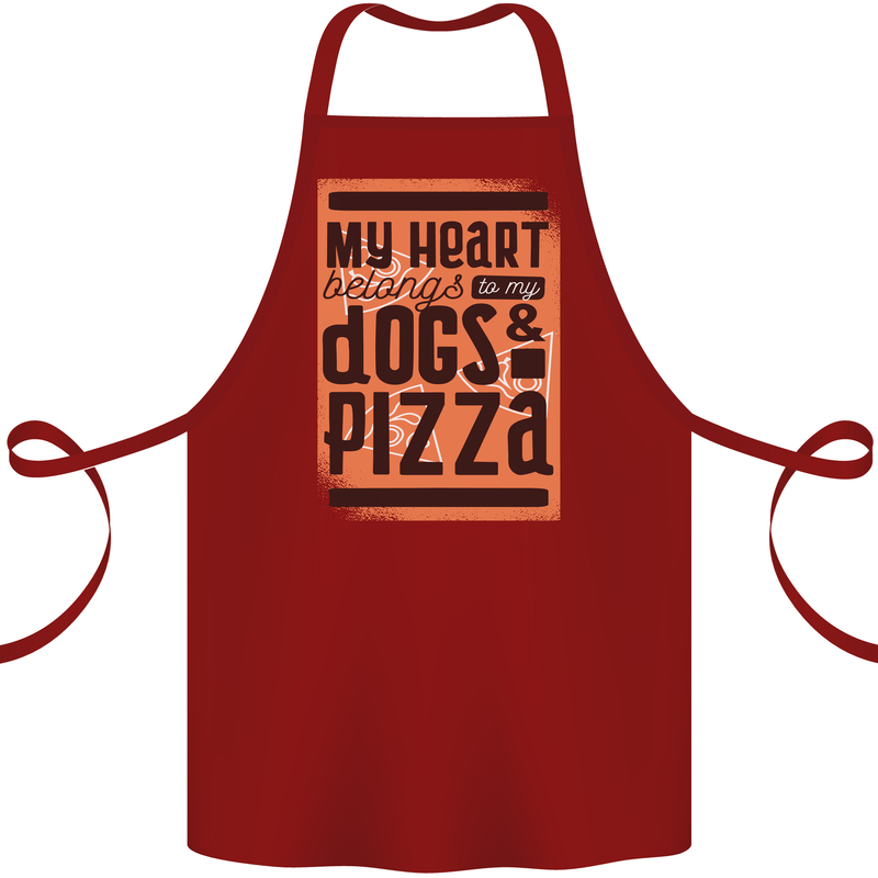 My Heart Belongs to Dogs & Pizza Funny Cotton Apron 100% Organic Maroon