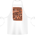 My Heart Belongs to Dogs & Pizza Funny Cotton Apron 100% Organic White