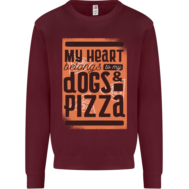My Heart Belongs to Dogs & Pizza Funny Mens Sweatshirt Jumper Maroon