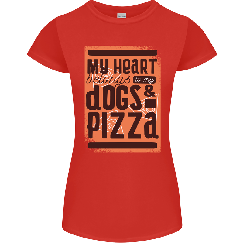 My Heart Belongs to Dogs & Pizza Funny Womens Petite Cut T-Shirt Red