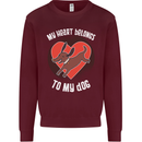 My Heart Belongs to my Dog Funny Kids Sweatshirt Jumper Maroon