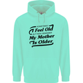 My Mother is Older 30th 40th 50th Birthday Childrens Kids Hoodie Peppermint